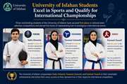 University of Isfahan Students Earn National Titles and Qualify for Major International Championships
