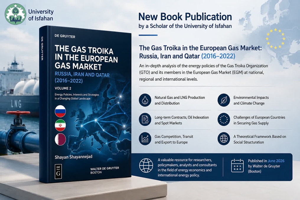 University of Isfahan Researcher Publishes New Book on Russia, Iran, Qatar and the European Gas Market